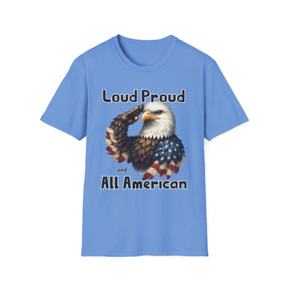Patriot Collection - Loud Proud and All American - USA Eagle - T-Shirt