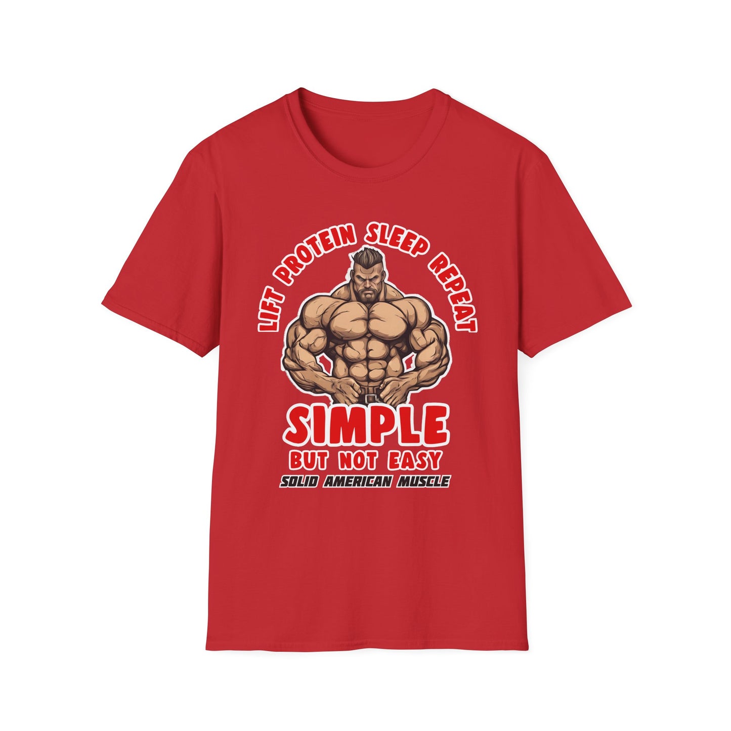 Solid American Muscle - Simple But Not Easy T-Shirt