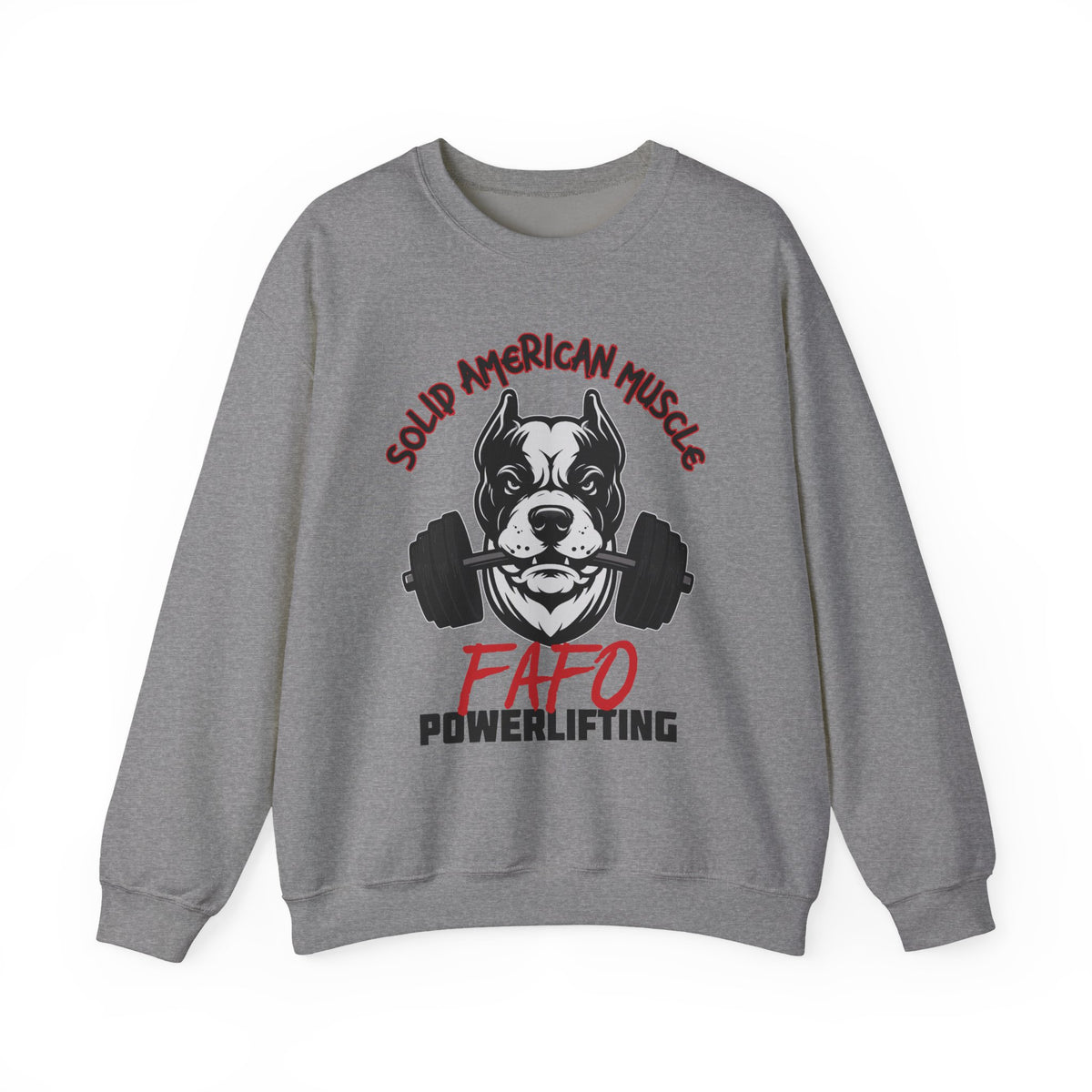 Solid American Muscle - FAFO Powerlifting - Mad Dog Sweatshirt