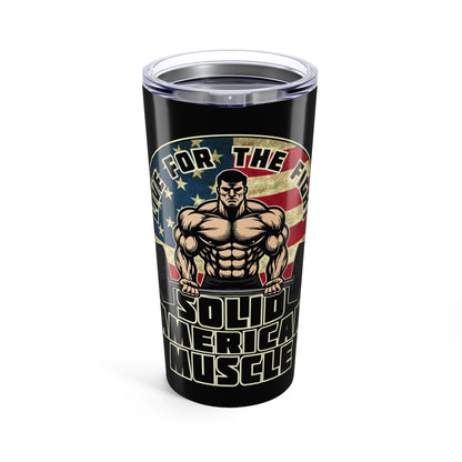 Solid American Muscle - Rustic Logo - Tumbler 20oz