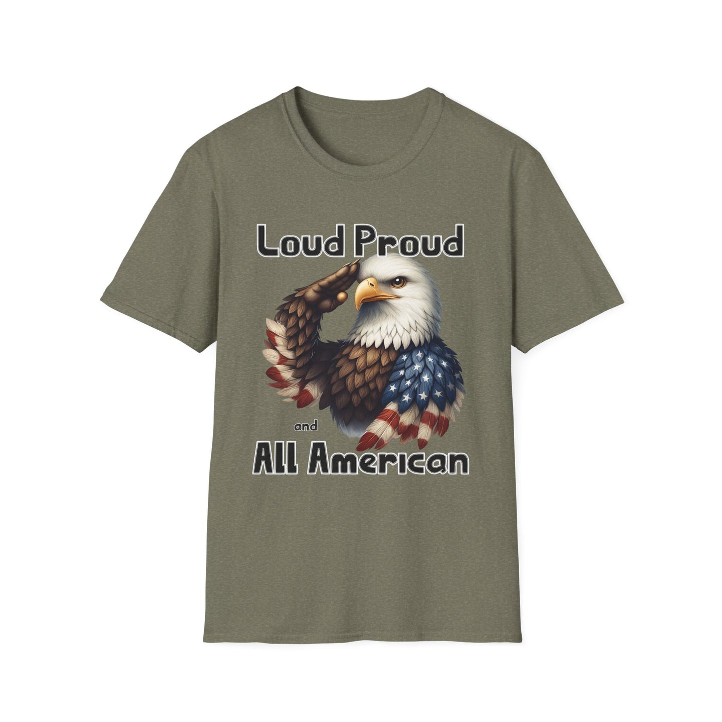 Patriot Collection - Loud Proud and All American - USA Eagle - T-Shirt