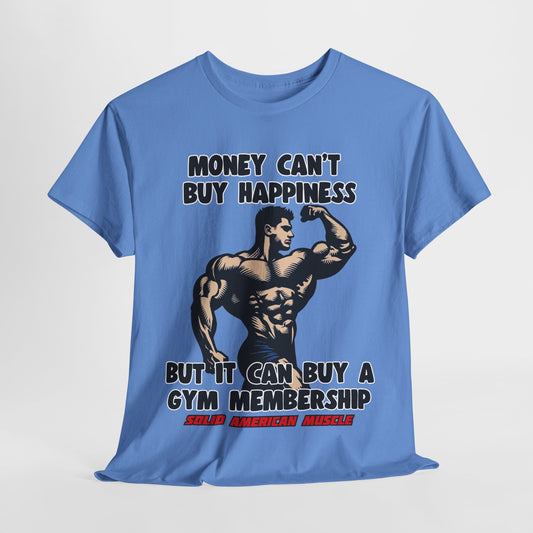 Solid American Muscle - Money Can't Buy Happiness #1 T-Shirt