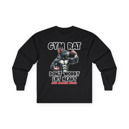Solid American Muscle - Gym Rat - Don't Worry Lift Heavy - Long Sleeve T-Shirt