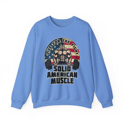 Solid American Muscle -Live for the Fight - Rustic Logo Sweatshirt