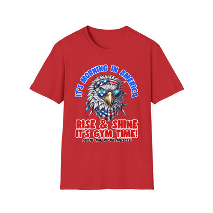 Solid American Muscle - It's Morning In America - Rise & Shine It's Gym Time! - USA Eagle T-Shirt