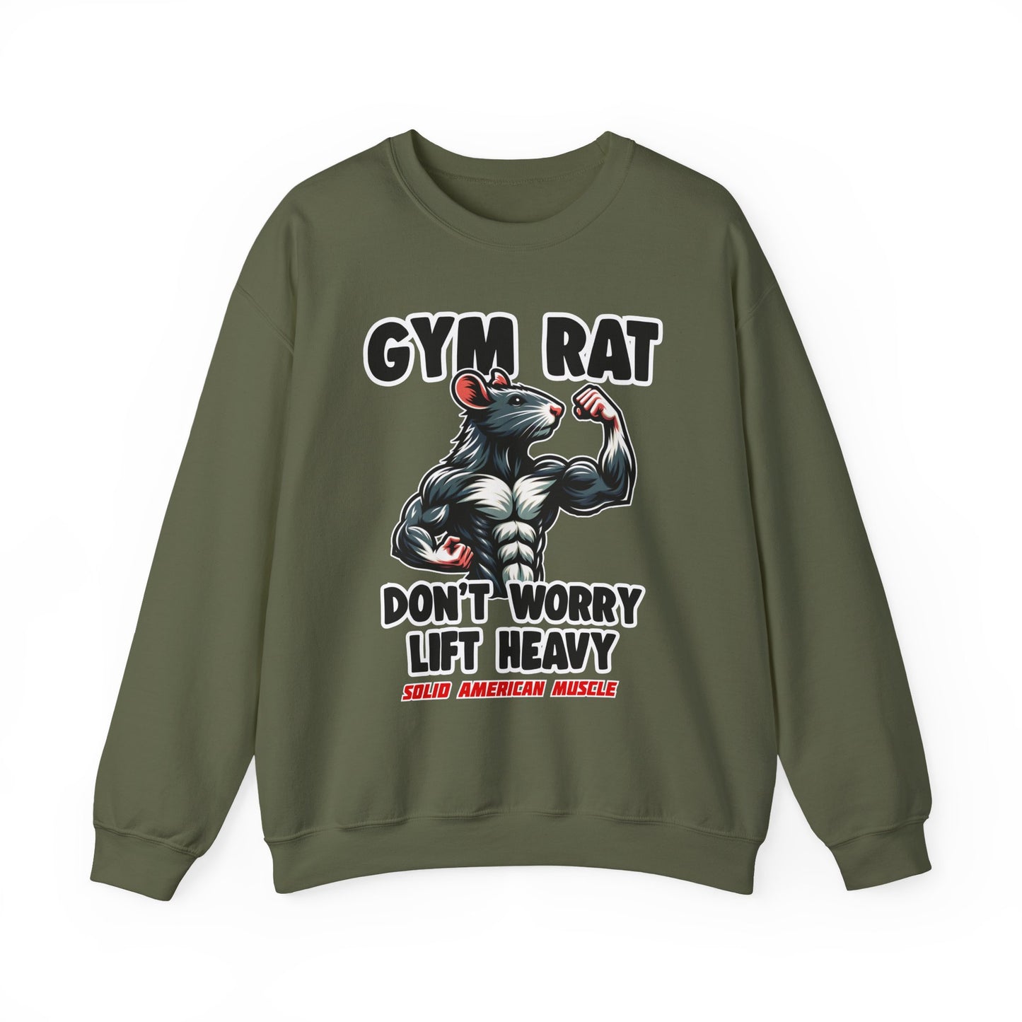 Solid American Muscle - Gym Rat - Don't Worry Lift Heavy - Sweatshirt