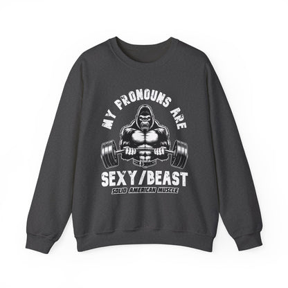 Solid American Muscle - My Pronouns are Sexy/Beast - Silverback Gorilla Sweatshirt