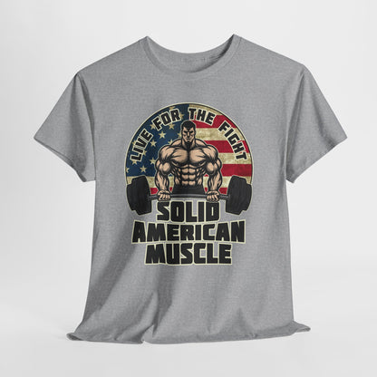 Solid American Muscle - Live for the Fight - Rustic Logo - Budget T-Shirt / Pump Cover