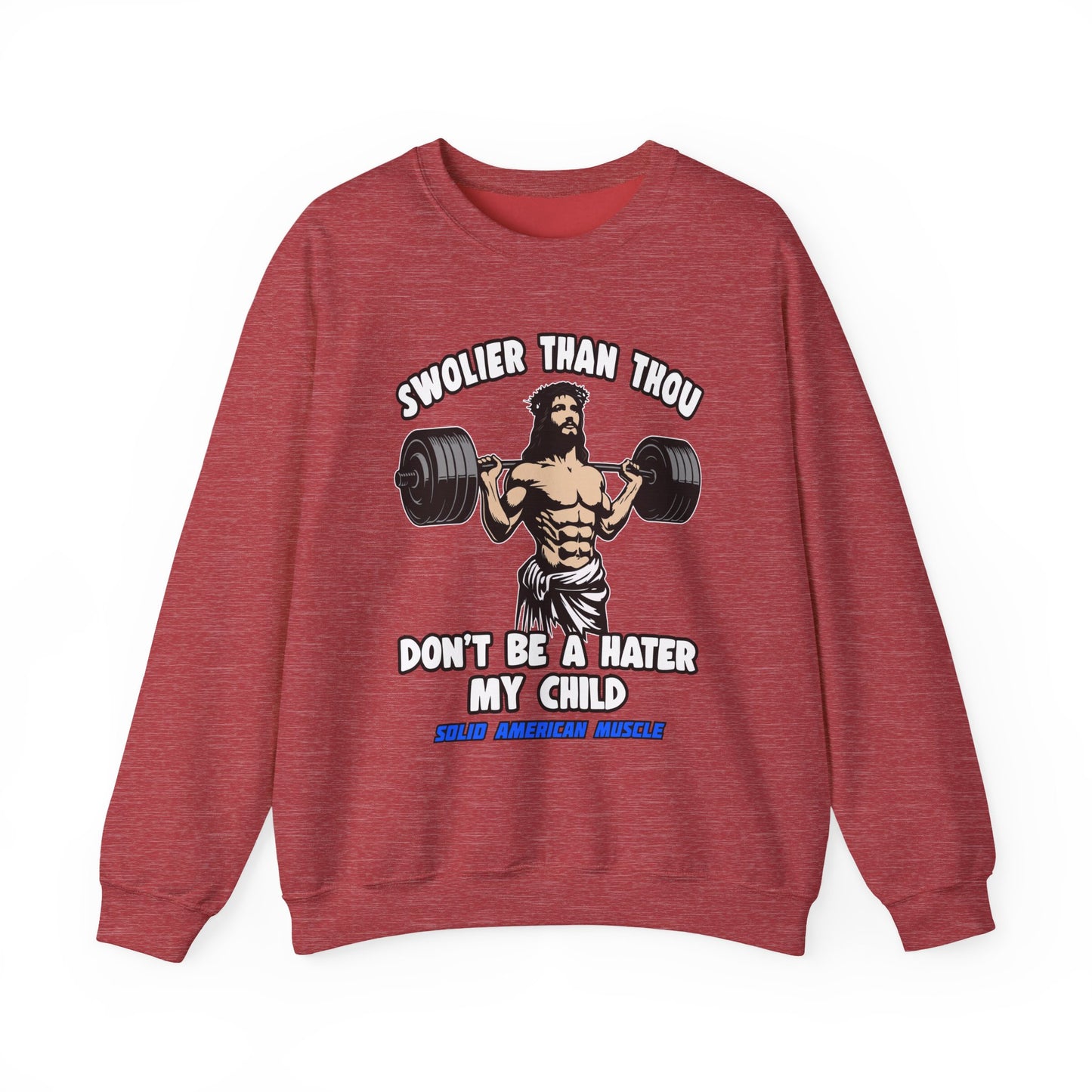 Solid American Muscle - Swolier Than Thou - Lifting Jesus - Sweatshirt