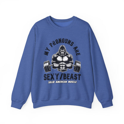 Solid American Muscle - My Pronouns are Sexy/Beast - Silverback Gorilla Sweatshirt