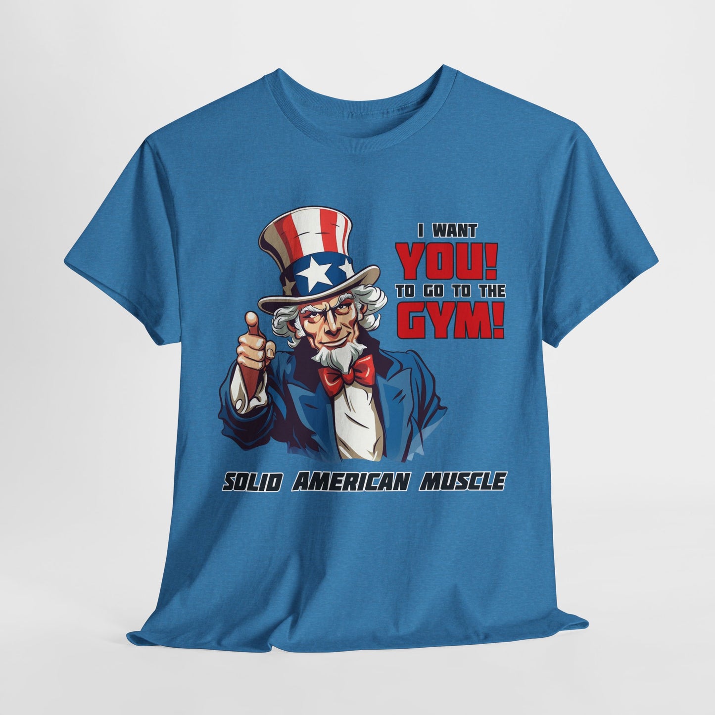 Solid American Muscle - Uncle Sam I Want You to Go to the Gym! T-Shirt