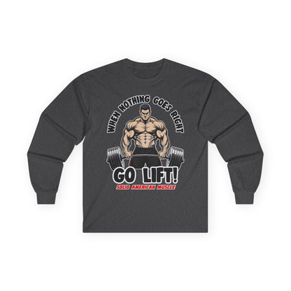 Solid American Muscle - When Nothing Goes Right, Go Lift #2 Long Sleeve T-Shirt