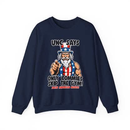 Solid American Muscle - Only Commies Skip the Gym! - Uncle Sam Sweatshirt