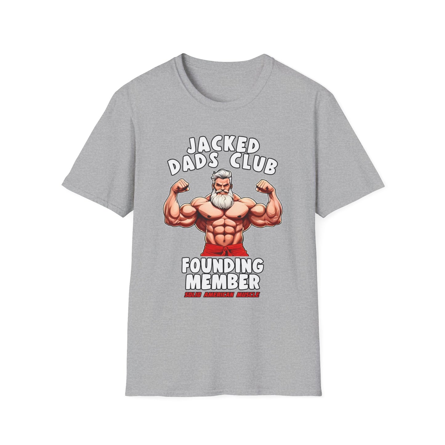 Solid American Muscle - Jacked Dads Club - Founding Member - Father's Day T-Shirt