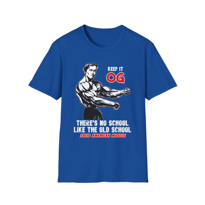 Solid American Muscle - Keep it OG - There's No School Like the Old School T-Shirt