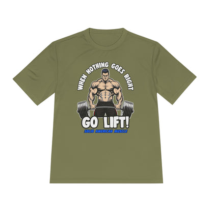 Solid American Muscle - When Nothing Goes Right, Go Lift #2 Moisture Wicking T-Shirt