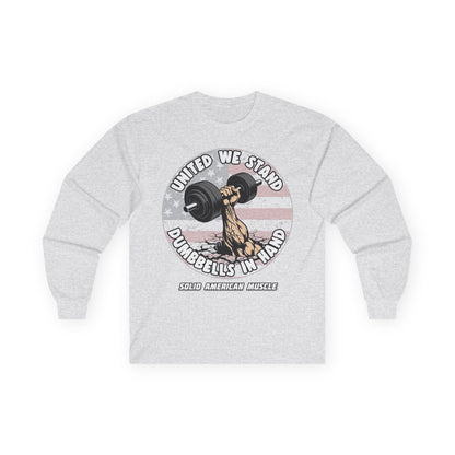 Solid American Muscle - United We Stand Dumbbells in Hand - USA Flag Long Sleeve T-Shirt