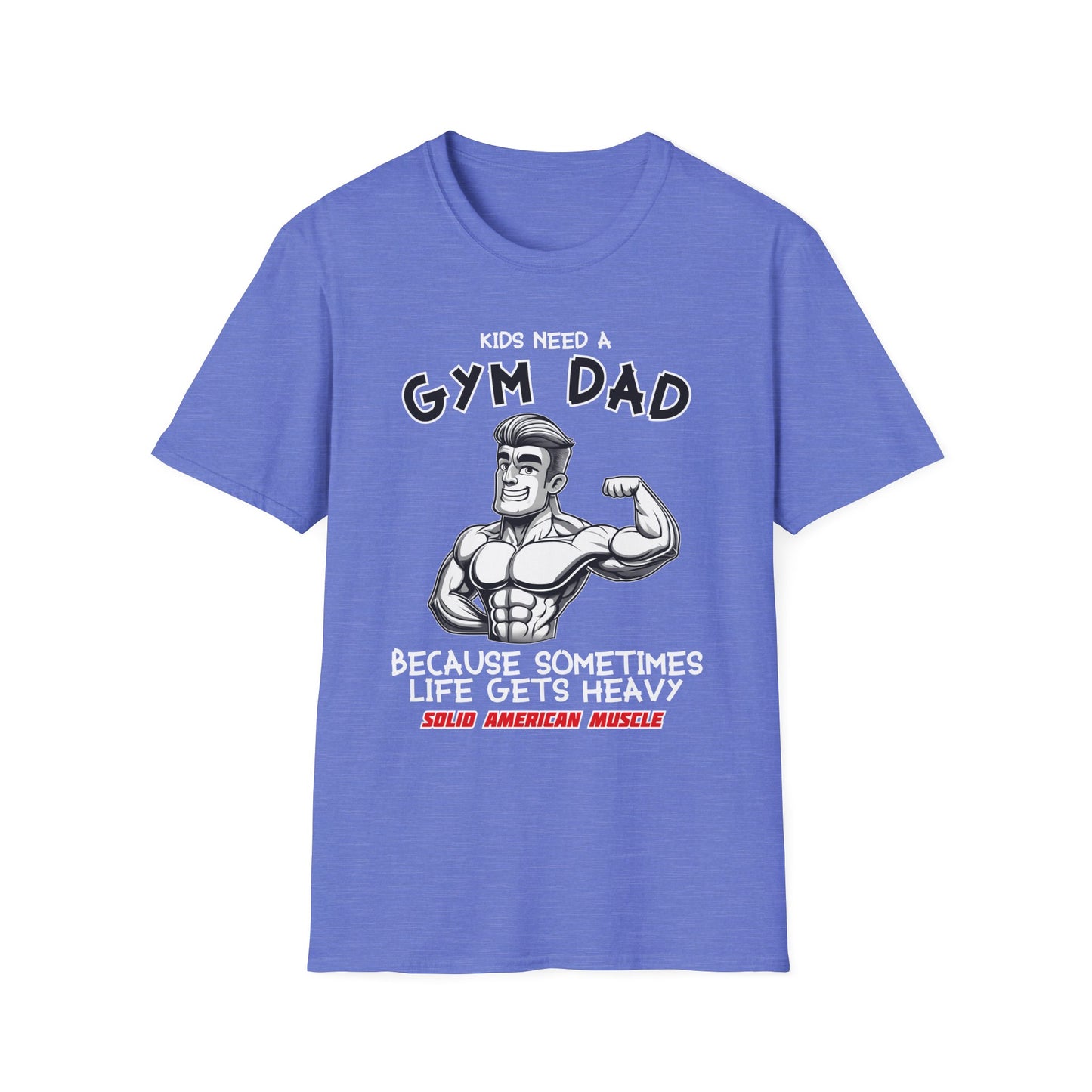 Solid American Muscle - Kids Need a Gym Dad - Funny Father's Day T-Shirt