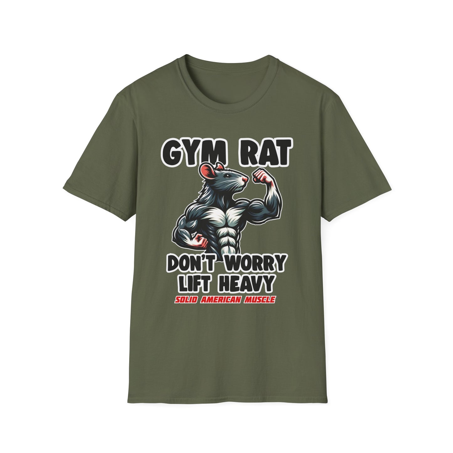 Solid American Muscle - Gym Rat - Don't Worry Lift Heavy T-Shirt