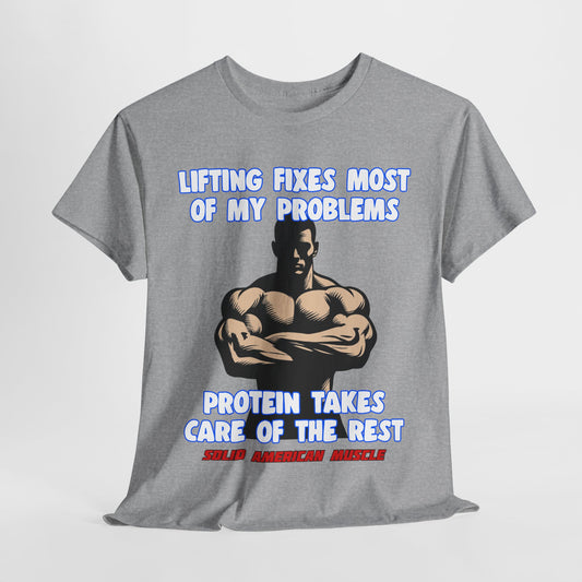 Solid American Muscle - Lifting Fixes Most of My Problems T-Shirt