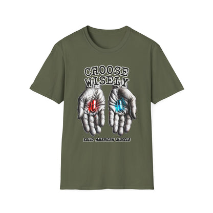 Solid American Muscle - Choose Wisely T-Shirt