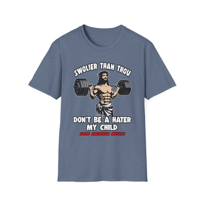 Solid American Muscle - Swolier Than Thou - Lifting Jesus - T-Shirt