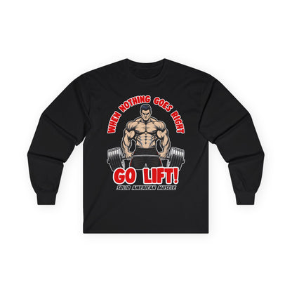 Solid American Muscle - When Nothing Goes Right, Go Lift #2 Long Sleeve T-Shirt