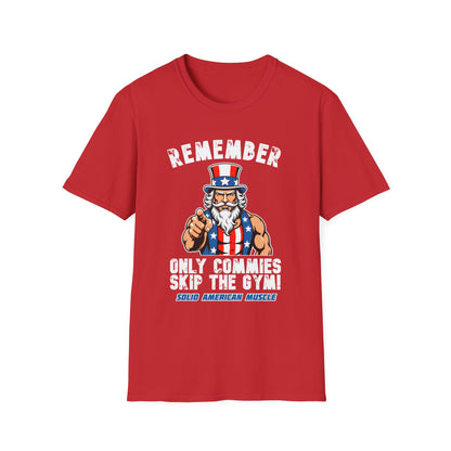 Solid American Muscle - Only Commies Skip the Gym! - Uncle Sam T-Shirt