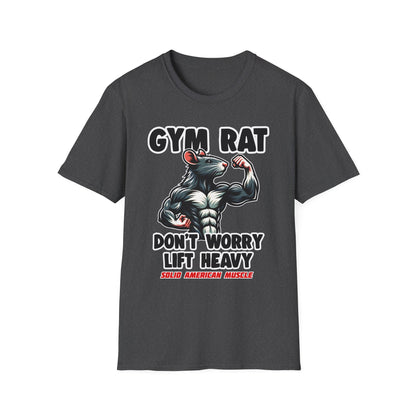 Solid American Muscle - Gym Rat - Don't Worry Lift Heavy T-Shirt