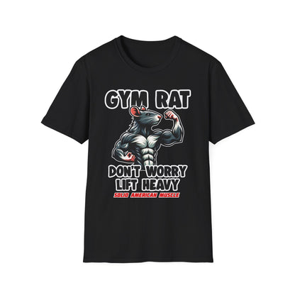 Solid American Muscle - Gym Rat - Don't Worry Lift Heavy T-Shirt