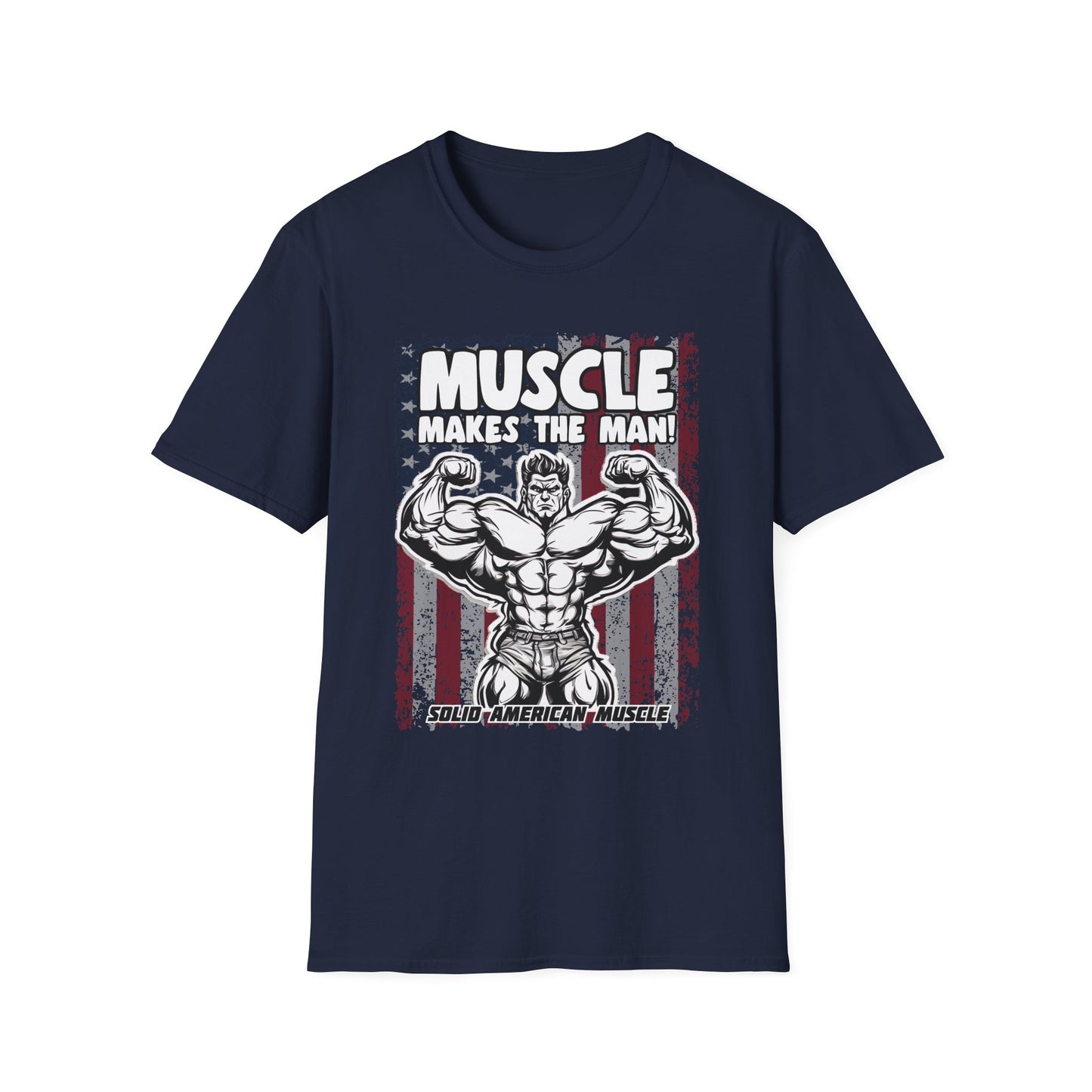 Solid American Muscle - Muscle Makes The Man - USA Flag T-Shirt