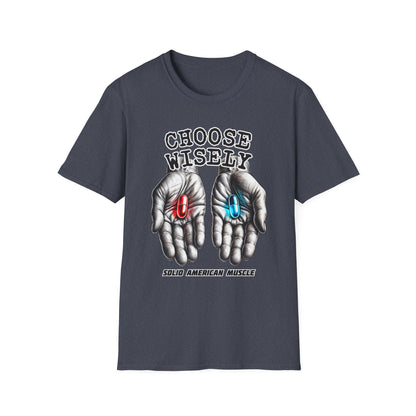 Solid American Muscle - Choose Wisely T-Shirt