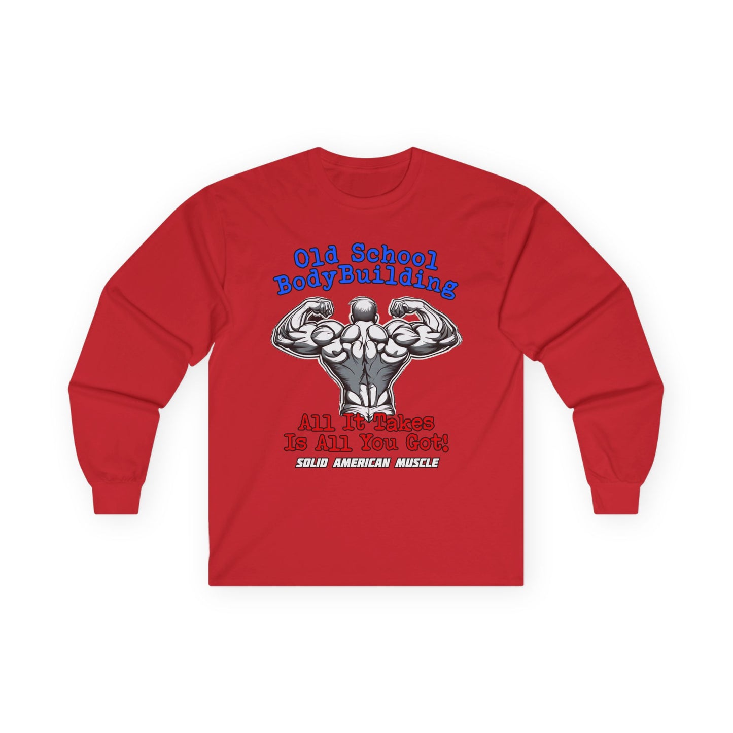 Solid American Muscle - Old School Bodybuilding Long Sleeve T-Shirt