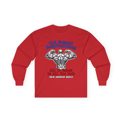 Solid American Muscle - Old School Bodybuilding Long Sleeve T-Shirt
