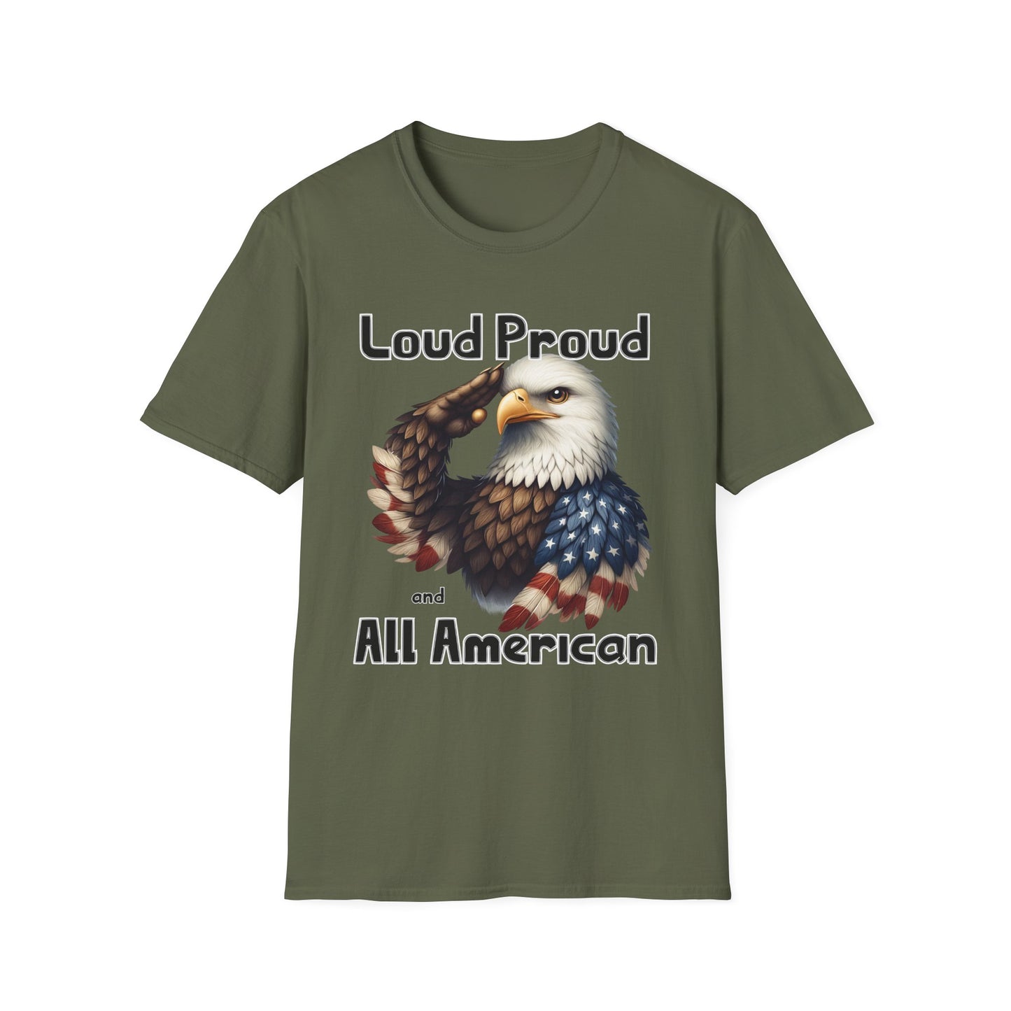 Patriot Collection - Loud Proud and All American - USA Eagle - T-Shirt