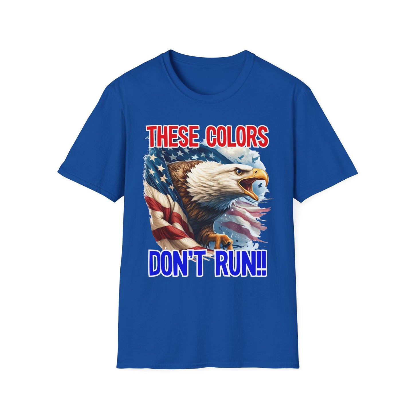 Patriot Collection - These Colors Don't Run! - USA Flag - Bald Eagle - T-Shirt