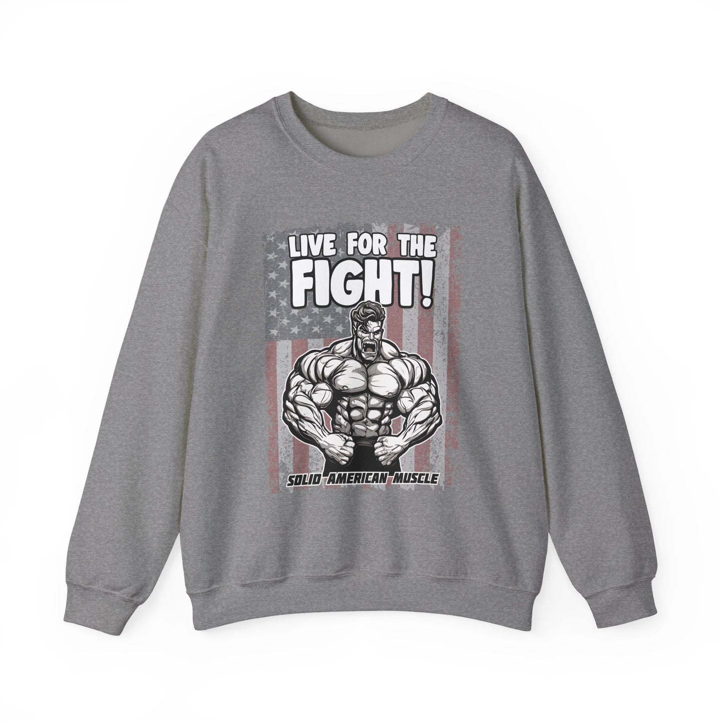Solid American Muscle - Live For The Fight - USA Flag Sweatshirt