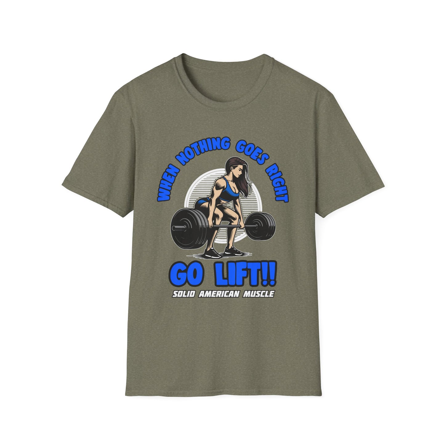 Solid American Muscle - When Nothing Goes Right, Go Lift #1 T-Shirt