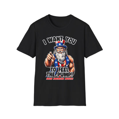 Solid American Muscle - I Want You to Feel the Pump! - Uncle Sam T-Shirt