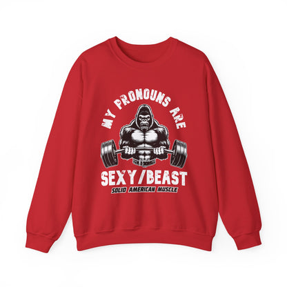 Solid American Muscle - My Pronouns are Sexy/Beast - Silverback Gorilla Sweatshirt