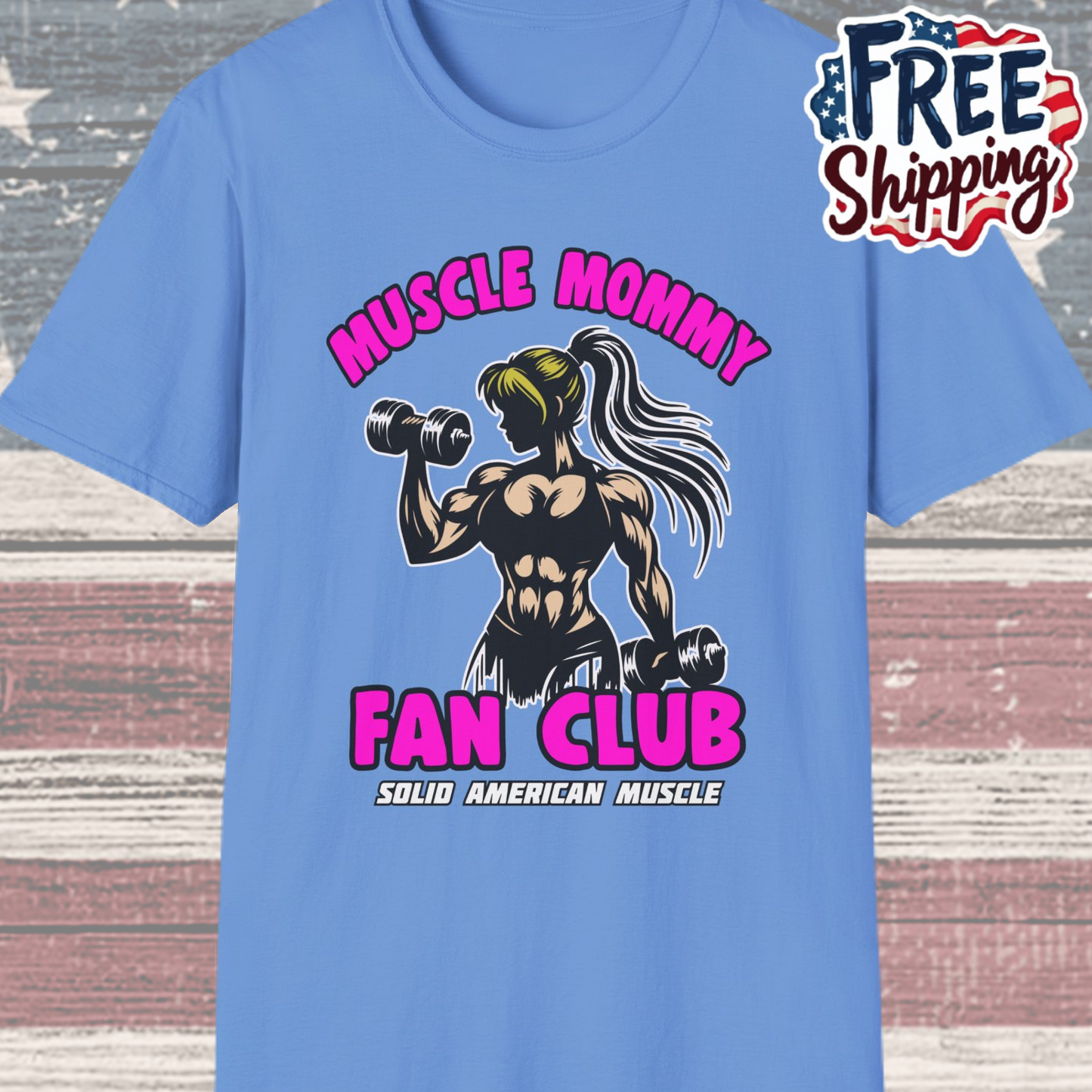 Solid American Muscle - Muscle Mommy Fan Club T-Shirt