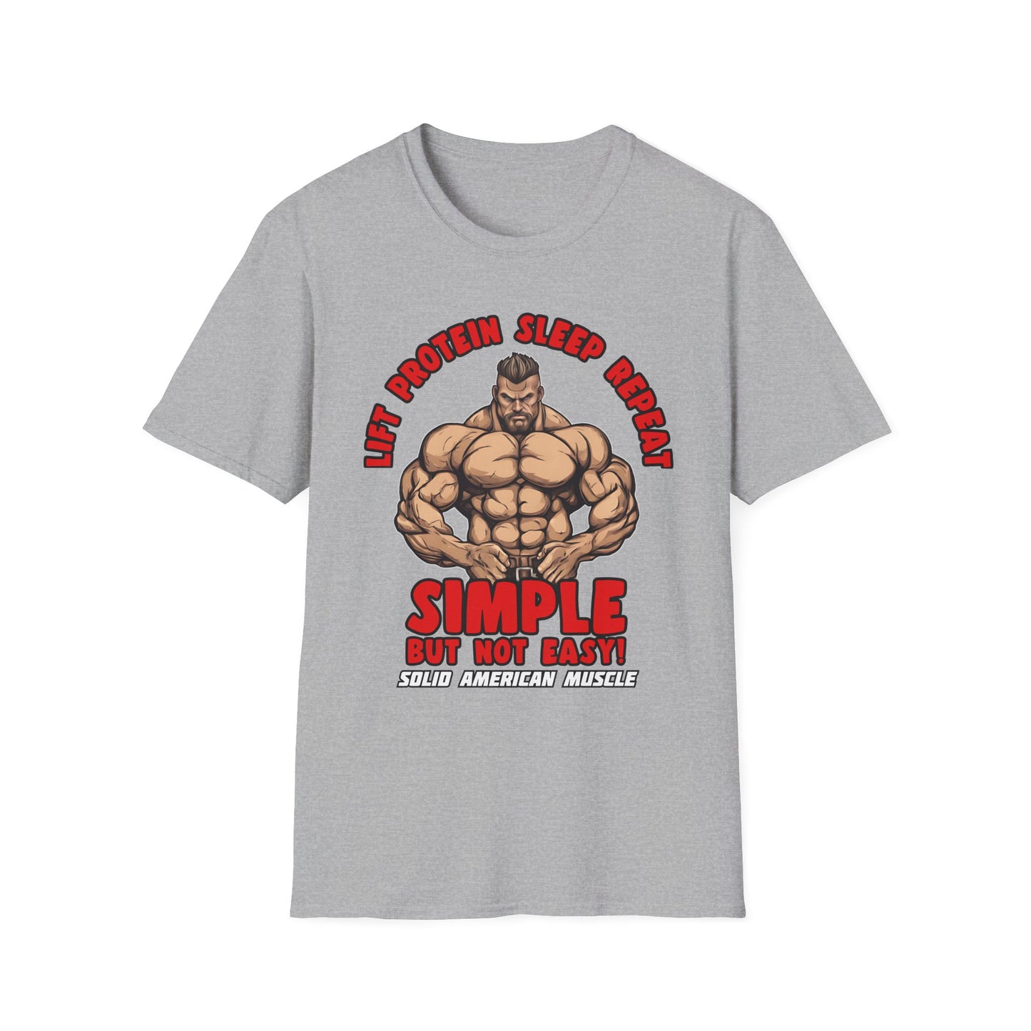 Solid American Muscle - Simple But Not Easy T-Shirt