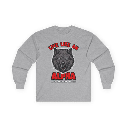 Solid American Muscle - Live Like an Alpha - Gray Wolf Long Sleeve T-Shirt
