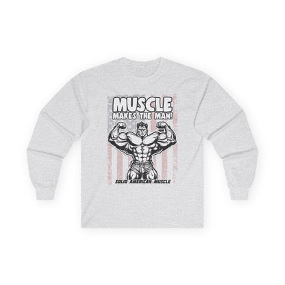 Solid American Muscle - Muscle Makes The Man - USA Flag - Long Sleeve T-Shirt