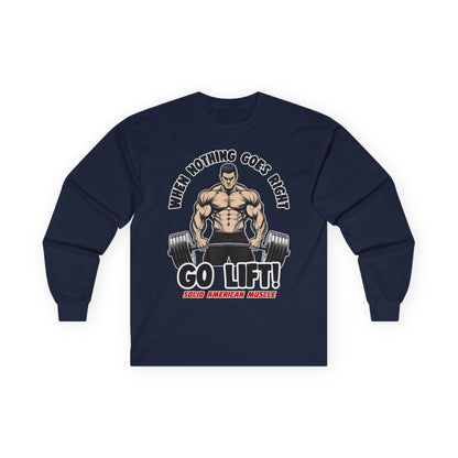 Solid American Muscle - When Nothing Goes Right, Go Lift #2 Long Sleeve T-Shirt