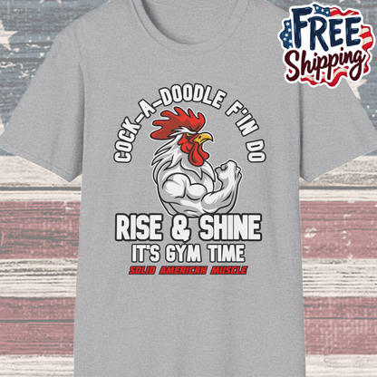 Solid American Muscle - Rise & Shine It's Gym Time - Rooster T-Shirt