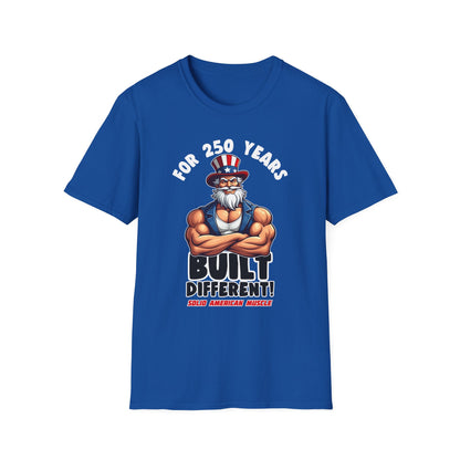 Solid American Muscle - For 250 Years Built Different! - Patriotic July 4th Uncle Sam T-Shirt
