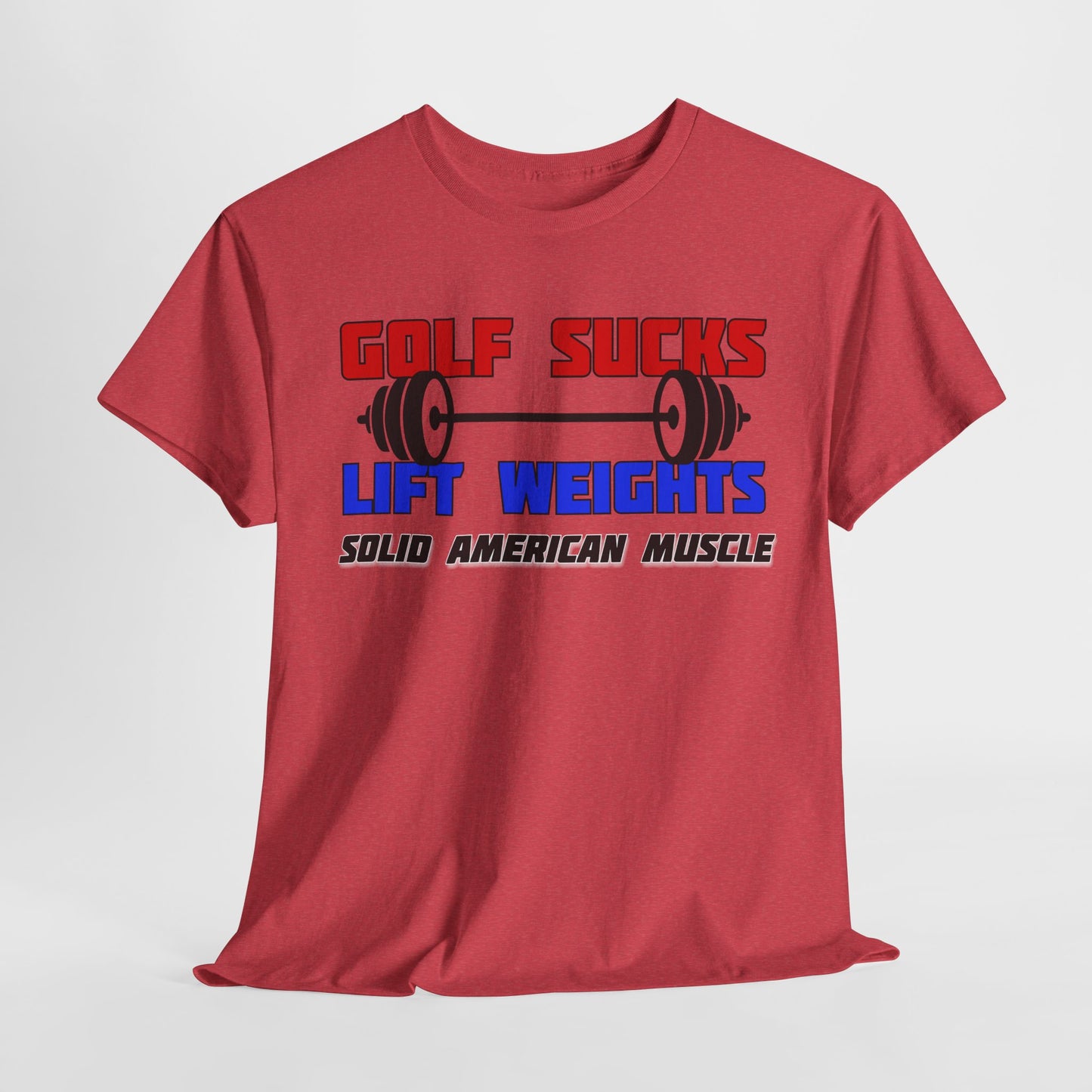 Solid American Muscle - Golf Sucks LIft Weights T-Shirt