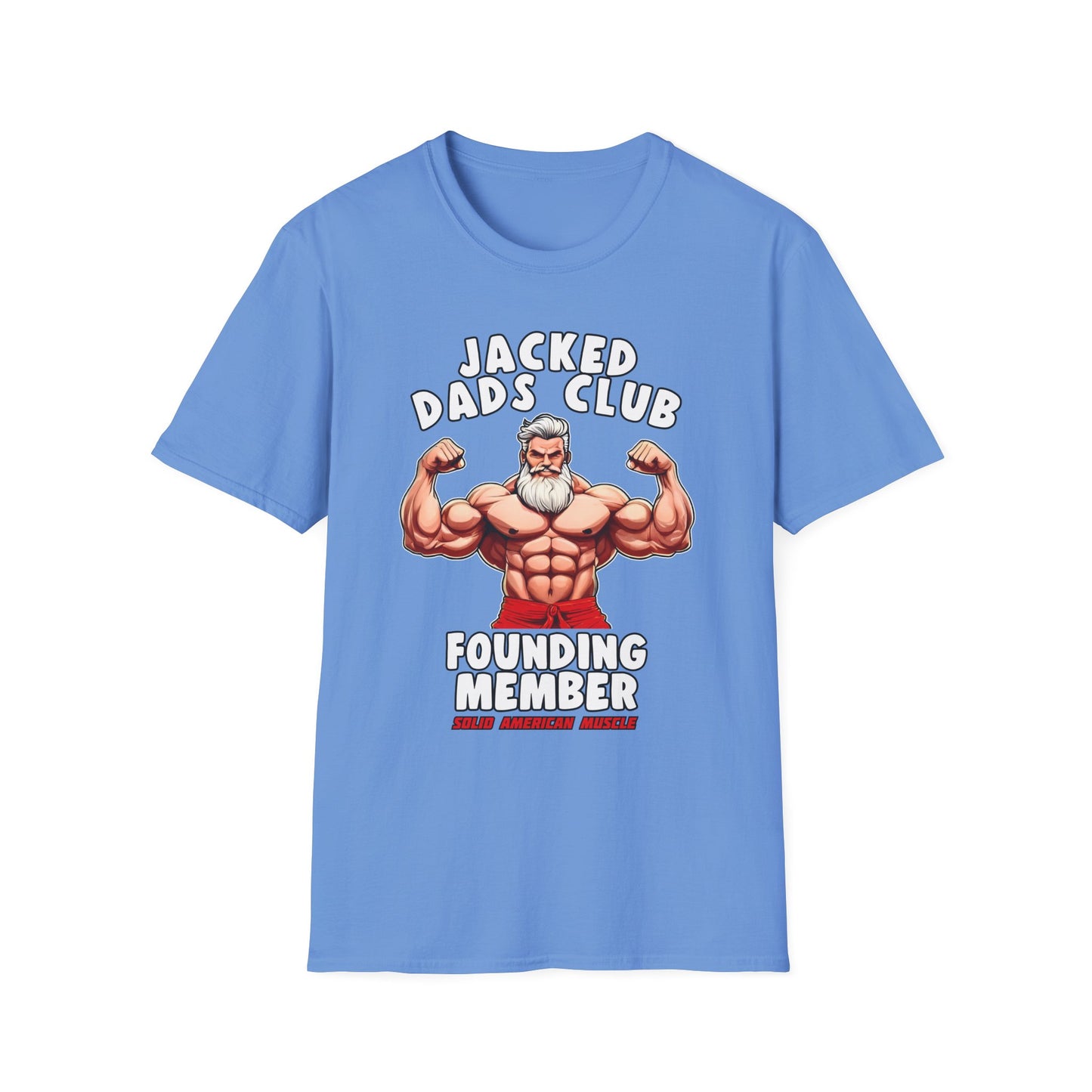 Solid American Muscle - Jacked Dads Club - Founding Member - Father's Day T-Shirt