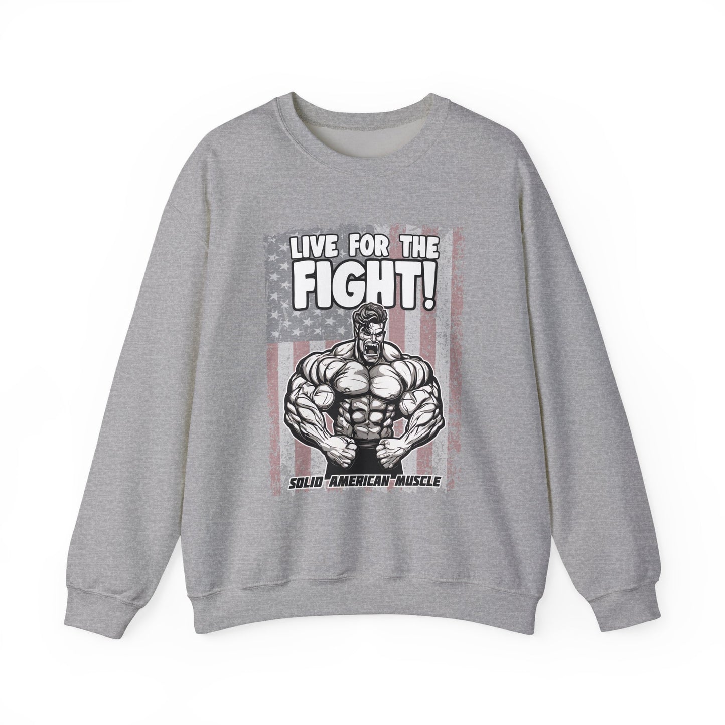 Solid American Muscle - Live For The Fight - USA Flag Sweatshirt